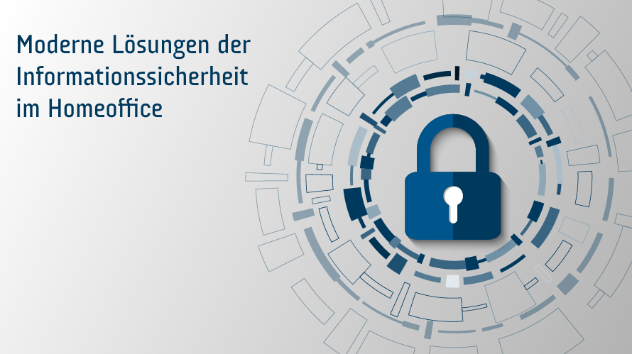 cyberTREFF digital: „Moderne Lösungen der Informationssicherheit im Homeoffice“